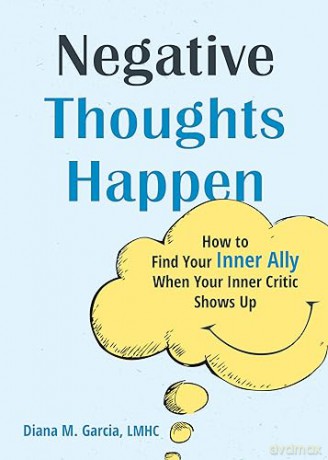 Negative Thoughts Happen - Diana M Garcia [KSIĄŻKA]