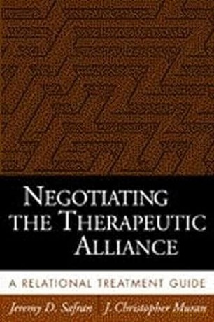 Negotiating Therapeutic Alliance - Safran/Muran [KSIĄŻKA]