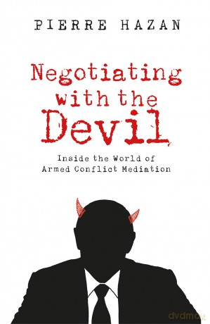 Negotiating With The Devil - Pierre Hazan [KSIĄŻKA]
