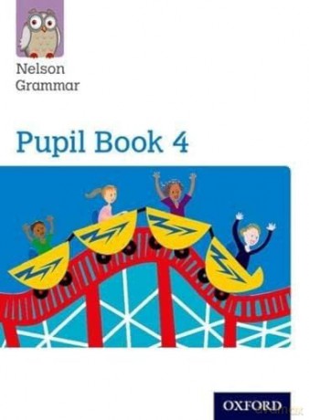 Nelson Grammar: Pupil Book 4 (Year 4/P5) Pack of 15 - Wendy Wren;John Jack [KSIĄŻKA]