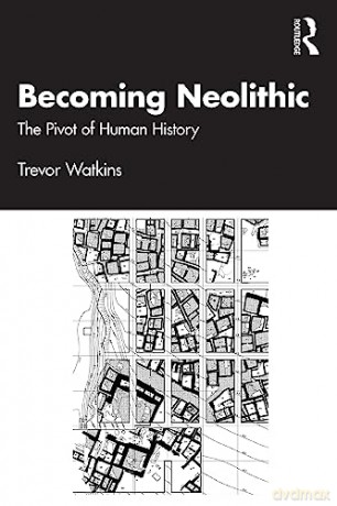 Neolithic Revolution - Trevor Watkins [KSIĄŻKA]