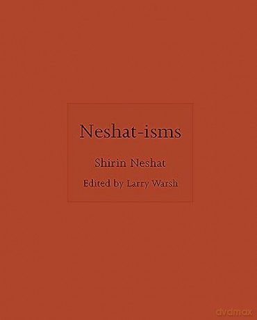 Neshat Isms - Shirin Neshat [KSIĄŻKA]
