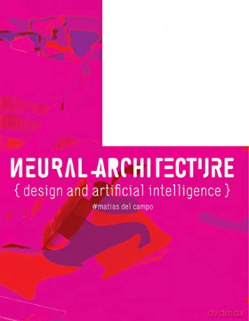 Neural Architecture [KSIĄŻKA]