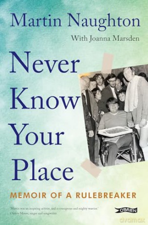 Never Know Your Place - Martin Naughton [KSIĄŻKA]