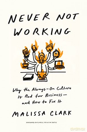Never Not Working - Malissa Clark [KSIĄŻKA]