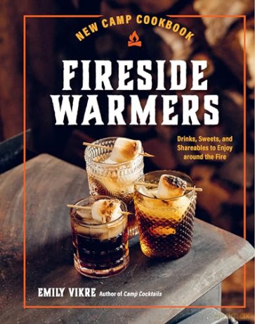 New Camp Cookbook Fireside Warmers - Emily Vikre [KSIĄŻKA]