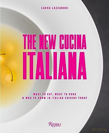 New Cucina Italiana - Lazzaroni Laura [KSIĄŻKA]