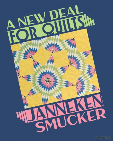 New Deal For Quilts - Janneken Smucker [KSIĄŻKA]