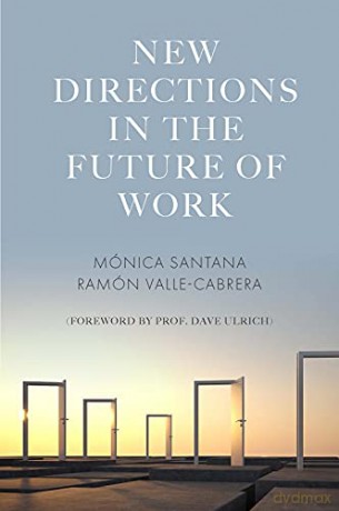 New Directions In The Future Of Work - M Nica Santana [KSIĄŻKA]