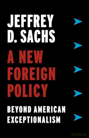 New Foreign Policy - Jeffrey D. Sachs [KSIĄŻKA]