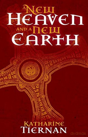 New Heaven And A New Earth - Katharine Tiernan [KSIĄŻKA]