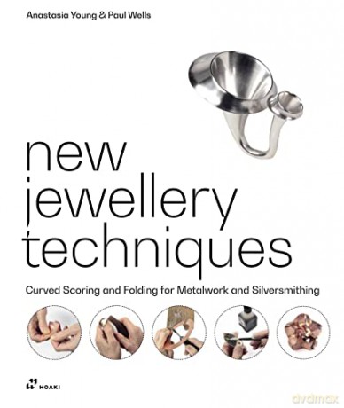 New Jewellery Techniques - Young Wells [KSIĄŻKA]