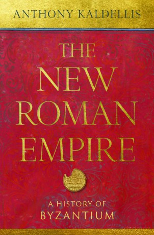 New Roman Empire - Anthony Kaldellis [KSIĄŻKA]