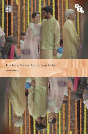New Screen Ecology In India - Smith Mehta [KSIĄŻKA]