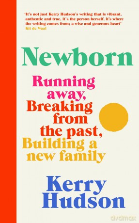 Newborn - Kerry Hudson [KSIĄŻKA]