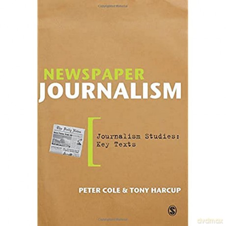 Newspaper Journalism - Peter Cole [KSIĄŻKA]