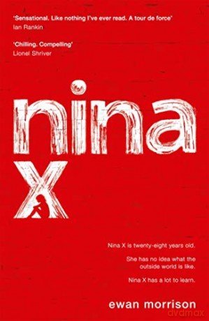 Nina X - Ewan Morrison [KSIĄŻKA]