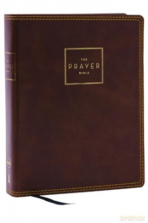 Nkjv The Prayer Bible Leathersoft Brown [KSIĄŻKA]