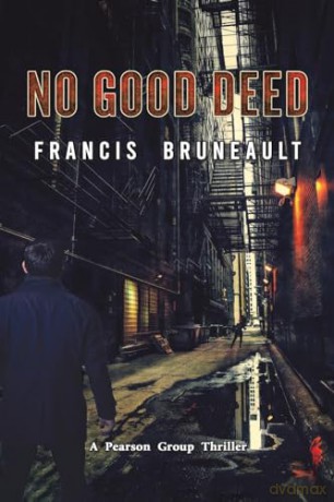No Good Deed - Francis Bruneault [KSIĄŻKA]