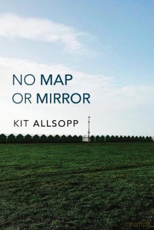 No Map Or Mirror - Kit Allsopp [KSIĄŻKA]