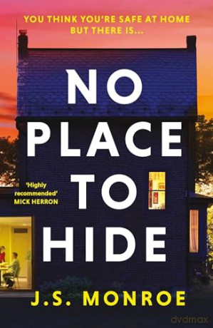 No Place To Hide - J S Monroe [KSIĄŻKA]
