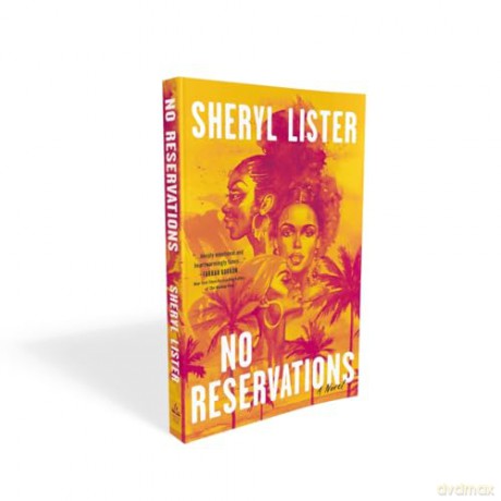 No Reservations A Novel Of Friendship - Sheryl Lister [KSIĄŻKA]