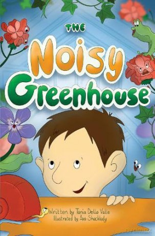 Noisy Greenhouse - Tania Della Valle [KSIĄŻKA]