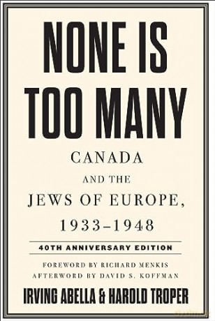 None Is Too Many - Irving Abella [KSIĄŻKA]