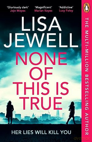 None Of This Is True - Lisa Jewell [KSIĄŻKA]