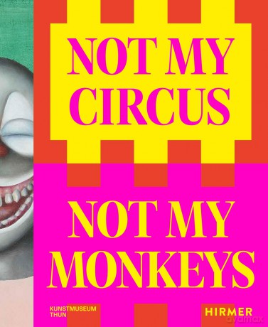 Not My Circus Not My Monkeys - Helen Hirsch [KSIĄŻKA]