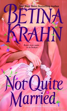 Not Quite Married - Krahn Betina [KSIĄŻKA]