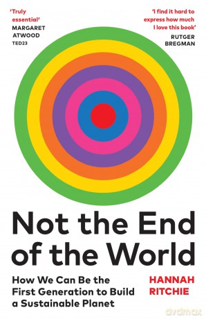 Not The End Of The World - Hannah Ritchie [KSIĄŻKA]