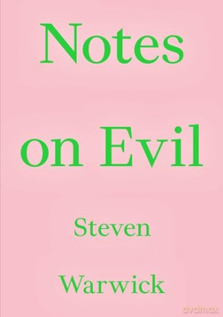 Notes On Evil - Steven Warwick [KSIĄŻKA]