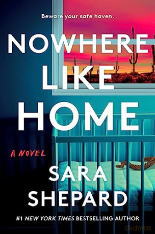 Nowhere Like Home - Sara Shepard [KSIĄŻKA]