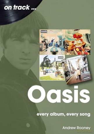 Oasis - Andrew Rooney [KSIĄŻKA]