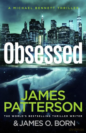 Obsessed - James Patterson [KSIĄŻKA]