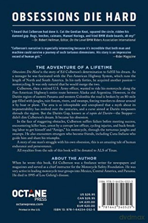 Obsessions Die Hard: A Motorcycle Adventure Across the Pan-American Highway's Darién Gap: A Motorcycle Adventure Across the Pan-American Highway's Darién Gap (Revised) - Ed, Culberson [KSIĄŻKA]