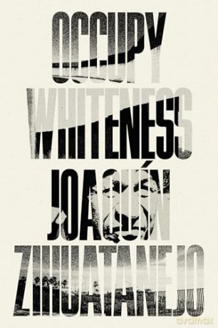 Occupy Whiteness [KSIĄŻKA]