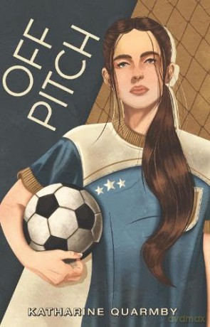 Off Pitch - Katharine Quarmby [KSIĄŻKA]