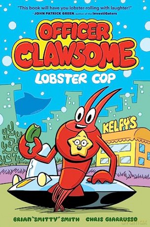 Officer Clawsome Lobster Cop Book 1 - Brian Smith [KSIĄŻKA]