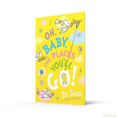 Oh Baby The Places Youll Go [KSIĄŻKA]