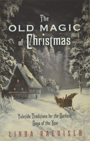 Old Magic Of Christmas - Linda Raedisch [KSIĄŻKA]