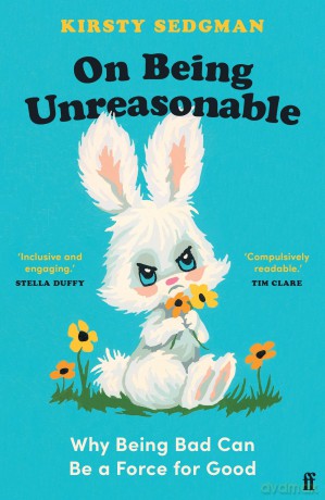 On Being Unreasonable - Kirsty Sedgman [KSIĄŻKA]