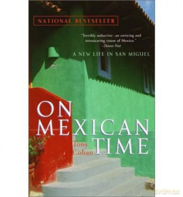 On Mexican Time - Tony Cohan [KSIĄŻKA]