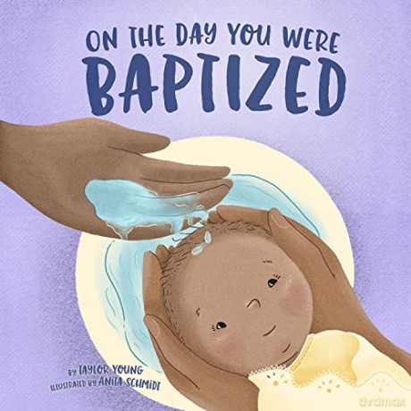 On The Day You Were Baptized [KSIĄŻKA]