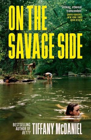 On The Savage Side - Tiffany Mcdaniel [KSIĄŻKA]