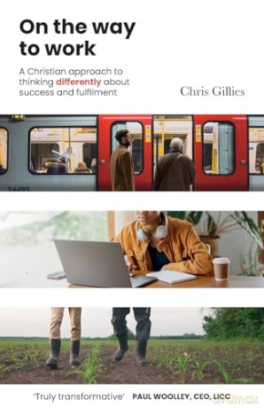 On The Way To Work - Chris Gillies [KSIĄŻKA]