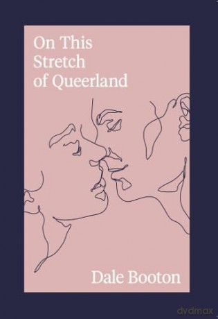 On This Stretch Of Queerland - Dale Booton [KSIĄŻKA]