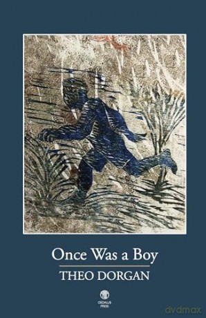 Once Was A Boy - Theo Dorgan [KSIĄŻKA]