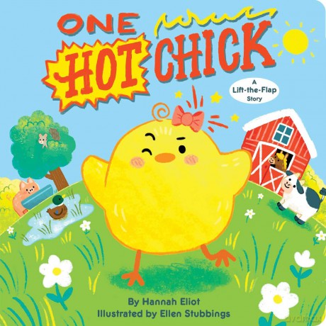 One Hot Chick A Lift The Flap Story - Hannah Eliot [KSIĄŻKA]